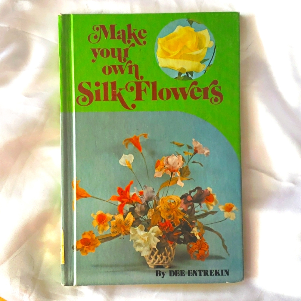 Make Your Own Silk Flowers Book!!!